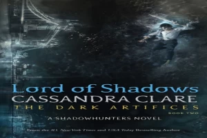 Lord of Shadows: The Dark Artifices 2